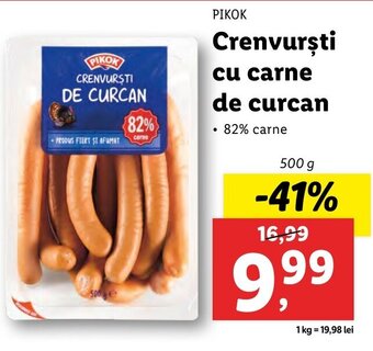 Lidl PIKOK Crenvurşti cu carne de curcan 500g Ofertă