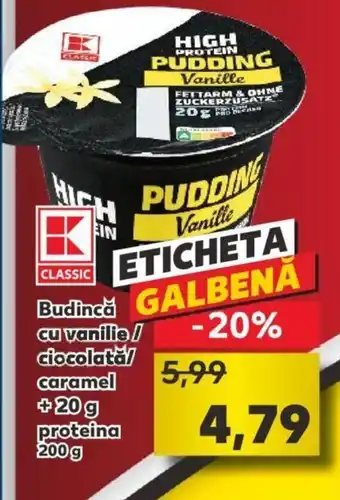 Kaufland Kaufland classic Budincă HIGH PROTEIN 200g Ofertă