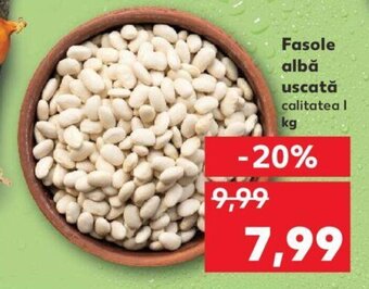 Kaufland Fasole albă uscată calitatea l 1 kg Ofertă
