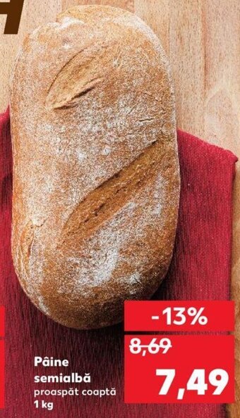 Kaufland Pâine semialbă proaspăt coaptă 1 kg Ofertă