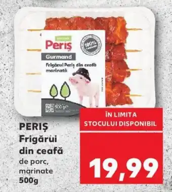 Kaufland PERIȘ Frigărui din ceafă 500g Ofertă