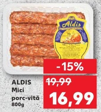 Kaufland ALDIS Mici porc-vită 800g Ofertă