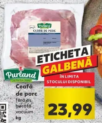 Kaufland Kaufland Purland Ceafă de porc 1 kg Ofertă