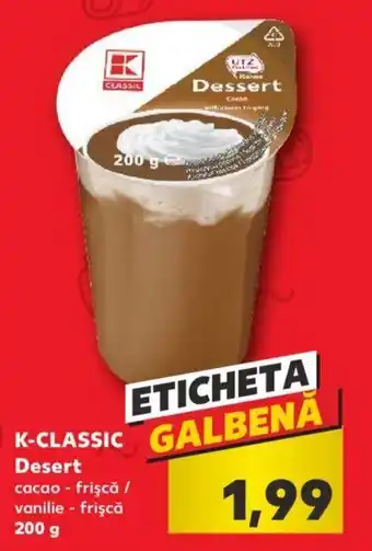 Kaufland Kaufland classic Desert cacao - frişcă / vanilie - frişcă 200 g Ofertă