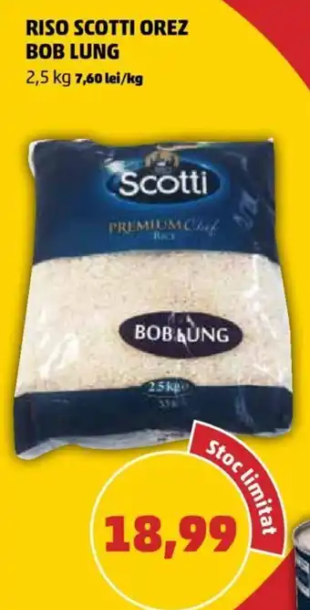 Penny RISO SCOTTI OREZ BOB LUNG 2,5 kg Ofertă