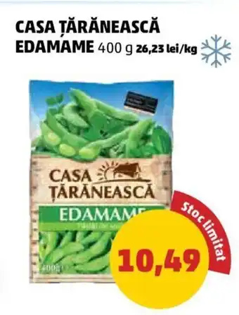 Penny CASA ŢĂRĂNEASCĂ EDAMAME 400 g Ofertă