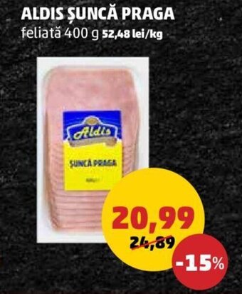 Penny ALDIS ȘUNCĂ PRAGA feliată 400 g Ofertă