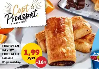 Penny Copt Proaspat ÎN MAGAZIN EUROPEAN PASTRY FOIETAJ CU CACAO 85 g Ofertă