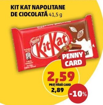 Penny KIT KAT NAPOLITANE DE CIOCOLATĂ 41,5 g Ofertă