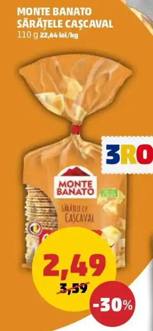 Penny MONTE BANATO SĂRĂȚELE CAŞCAVAL 110 g Ofertă