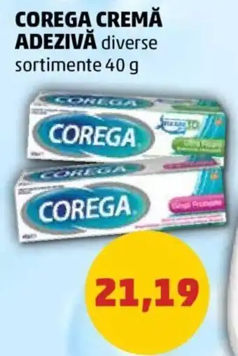 Penny COREGA CREMĂ ADEZIVĂ diverse sortimente 40 g Ofertă