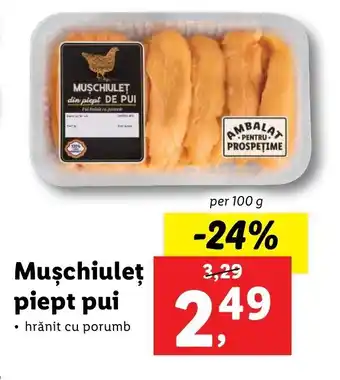 Lidl MUŞCHIULET din piept DE PUI per 100 g Ofertă