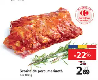 Carrefour Scariţă de porc, marinată per 100 g Ofertă