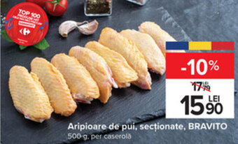Carrefour BRAVITO Aripioare de pui, secționate, 500 g. per caserolă Ofertă