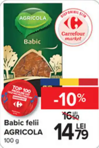 Carrefour AGRICOLA Babic felii Ofertă