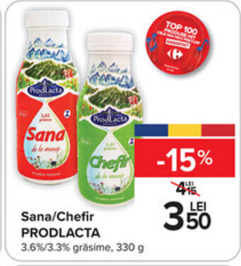 Carrefour Sana/Chefir PRODLACTA 330g Ofertă