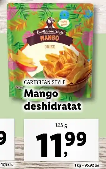 Lidl CARIBBEAN STYLE Mango deshidratat 125g Ofertă