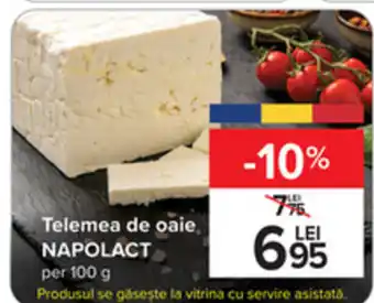 Carrefour NAPOLACT Telemea de oaie per 100 g Ofertă