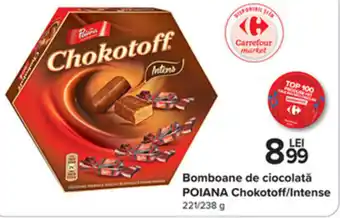 Carrefour POIANA Bomboane de ciocolată Chokotoff/Intense 221/238 g Ofertă