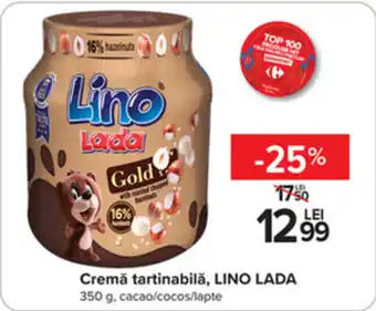 Carrefour Cremă tartinabilă, LINO LADA 350 Cremă tartinabilă, LINO LADA 350 g. cacao/cocos/lapte Ofertă