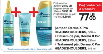 Carrefour HEAD&SHOULDERS Şampon Derma X Pro 300 ml + Balsam de păr, Derma X Pro 220 ml + Tratament păr, Derma X Pro 145ml Ofertă