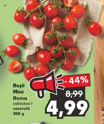 Kaufland Roşii Mini Roma calitatea l caserolă 300 g Ofertă