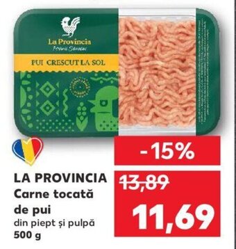 Kaufland LA PROVINCIA Carne tocată de pui din piept şi pulpă 500g Ofertă