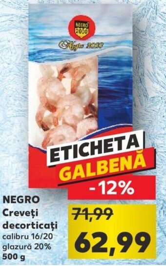 Kaufland NEGRO Creveţi decorticați calibru 16/20 glazură 20% 500 g Ofertă