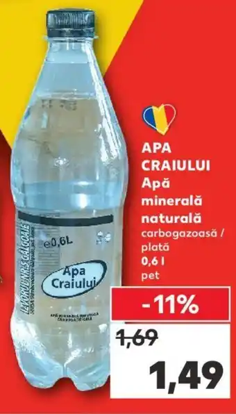 Kaufland APA CRAIULUI Apă minerală naturală carbogazoasă / plată 0.6l Ofertă