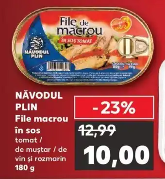 Kaufland NĂVODUL PLIN File macrou în sos tomat / de muștar / de vin şi rozmarin 180 g Ofertă