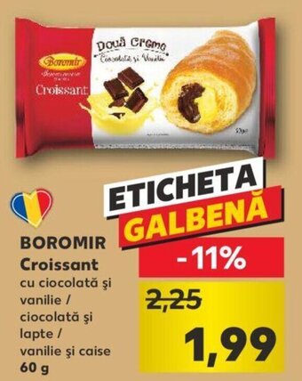 Kaufland BOROMIR Croissant cu ciocolată şi vanilie / ciocolată şi lapte / vanilie şi caise 60 g Ofertă