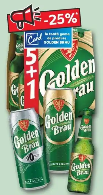 Kaufland Golden Brau la toată gama de produse GOLDEN BRAU Ofertă