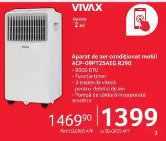 Selgros VIVAX Aparat de aer conditionat mobil ACP-09PT25AEG R290 9000 BTU Ofertă