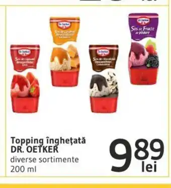 Supeco Topping îngheţată DR. OETKER diverse sortimente 200 ml Ofertă