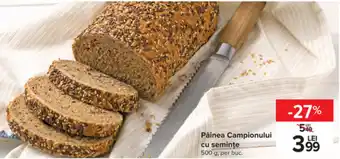 Pâinea Campionului cu seminte 500 g. per buc.