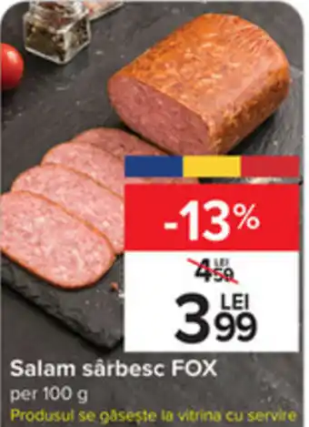 Carrefour Salam sârbesc FOX per 100 g Ofertă