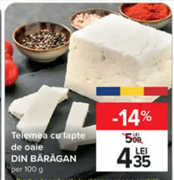 Carrefour Telemea cu lapte de oaie DIN BĂRĂGAN per 100 g Ofertă