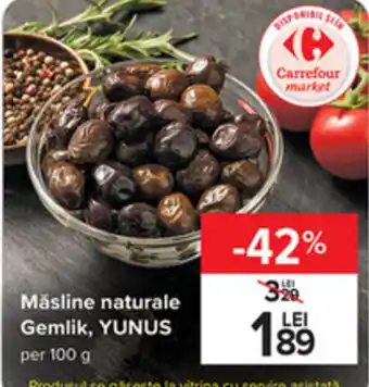 Carrefour Măsline naturale Gemlik, YUNUS per 100 g Ofertă