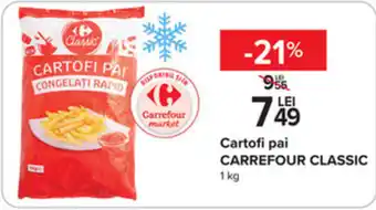 Carrefour Cartofi pai CARREFOUR CLASSIC 1 kg Ofertă