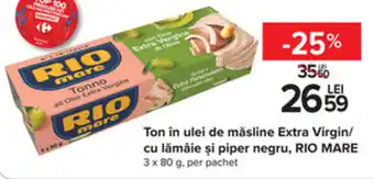 Carrefour RIO MARE Ton în ulei de măsline Extra Virgin/ cu lămâie şi piper negru 3 x 80 g. per pachet Ofertă