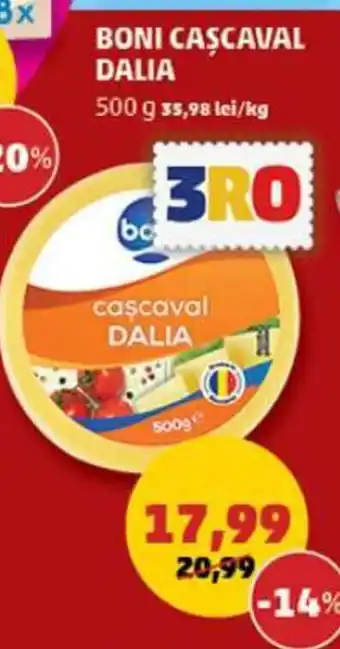 Penny BONI CAŞCAVAL DALIA 500 g Ofertă