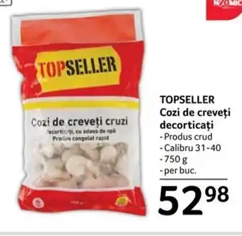 Selgros TOPSELLER Cozi de creveţi decorticați 750G Ofertă