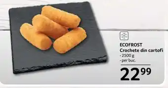 Selgros ECOFROST Crochete din cartofi 2500 g Ofertă