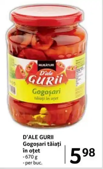 Selgros D'ALE GURII Gogoşari tăiaţi în oțet 670 g Ofertă
