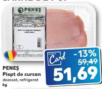 Kaufland PENEŞ Piept de curcan dezosat, refrigerat 1 kg Ofertă