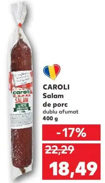 Kaufland CAROLI Salam de porc dublu afumat 400 g Ofertă