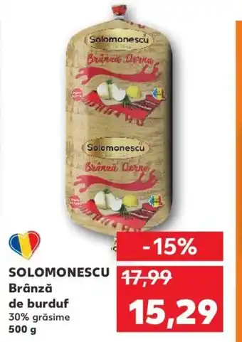 Kaufland SOLOMONESCU Brânză de burduf 30% grăsime 500 g Ofertă