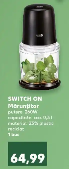 Kaufland SWITCH ON Mărunţitor putere: 260W Ofertă