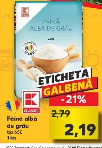 Kaufland Kaufland CLASSIC Făină albă de grâu tip 650 1 kg Ofertă