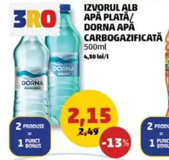 Penny IZVORUL ALB APĂ PLATĂ/ DORNA APĂ CARBOGAZIFICATĂ 500ml Ofertă